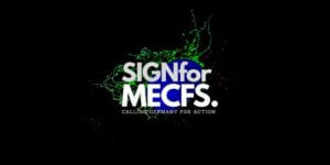 A logo that says "Sign for ME/CFS"
