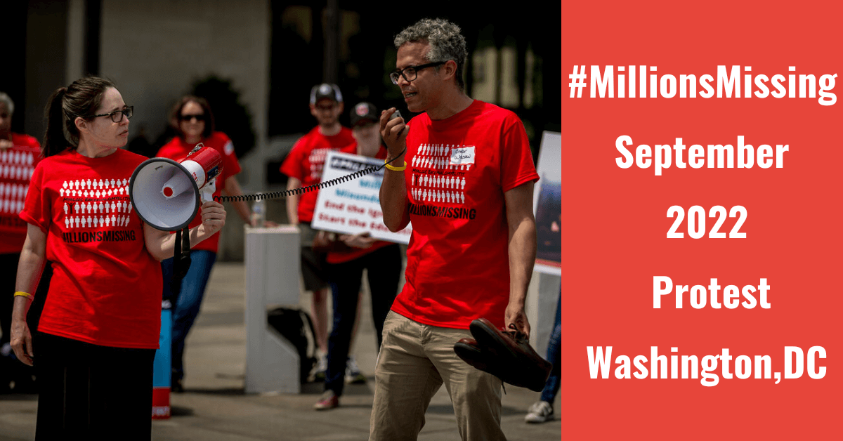 Two individuals in red shirts standing at a protest, one with a mega phone and another with a mic. The words #MillionsMissing September 2022 Protest Washington, DC