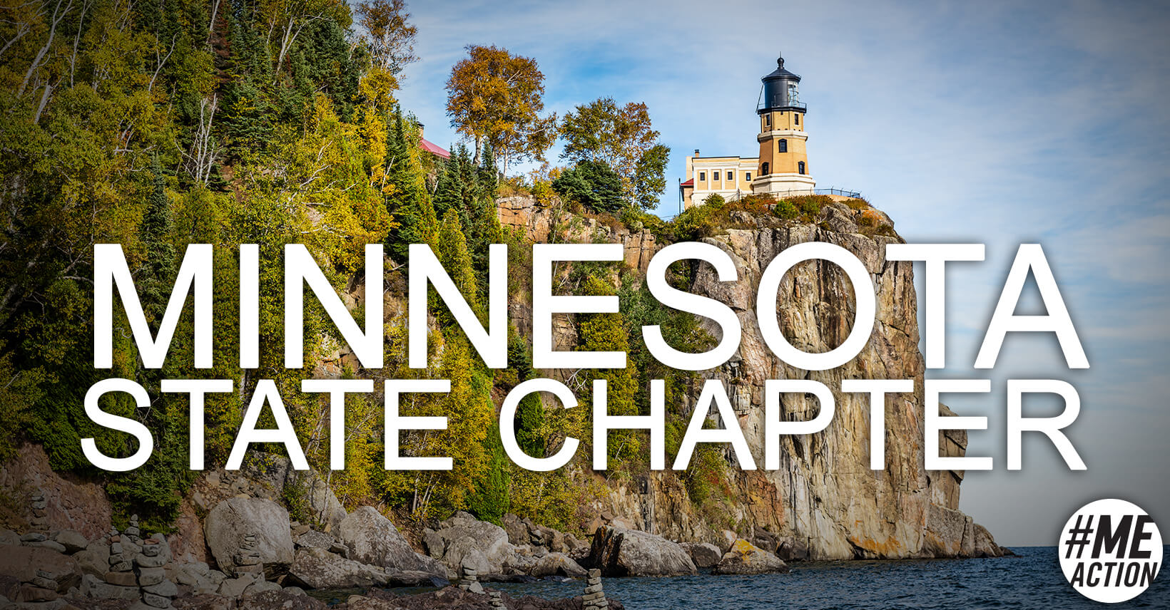 Minnesota State Chapter listed across a photo a lighthouse on a cliff. #MEAction logo in the bottom right corner