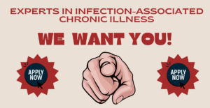 Text across top of image reads: "Experts in infection associated chronic illness" with "WE WANT YOU!" bolded below it. Hand with finger pointed out at viewer. "Apply now" buttons to the left and right with mouse cursor clicking on them.
