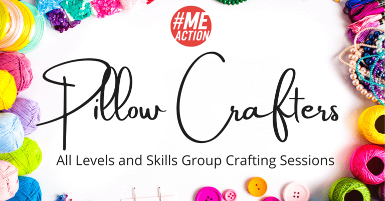 A collection of craft items: ribbon, yarn, and sequins surround the outside of this image. The words Pillow Crafters, All Skills and Levels Groups Crafting Sessions are in the middle of the image. The #MEAction Logo in red is at the top of the image.