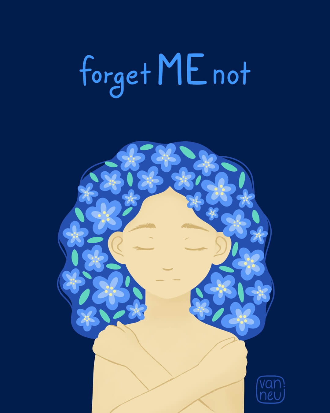 A painting of a personal with blue floral hair with the text: forget ME not