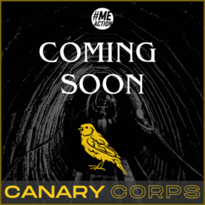 Graphic of yellow canary over black and white photo of a coal mine. Text reads "coming soon: Canary Corps"