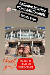 screenshot of a shared instgram stories. The photo shows two people smiling at the camera infront of a building. The screen shot has the words: #MillionsMissing #TeachMETreatME @nusinmin and We Did It Thank you @#MEActnet