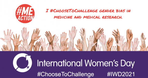 I #ChooseToChallenge gender bias in medicine and medical research.