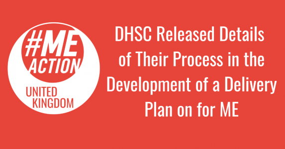 #MEAction United Kingdom logo on a red background with the words DHSC have released details of their process in the Development of a Delivery Plan on ME in white.